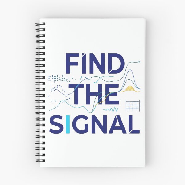 Item preview, Find the Signal | Data Scientist Data Science Student STEM Gift designed and sold by Amr Darwish Graphic designer.
