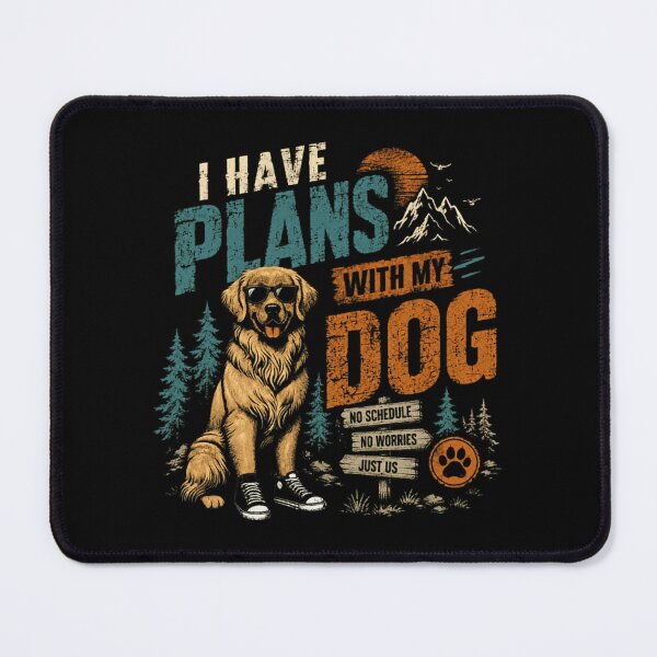 Item preview, I Have Plans With My Dog Golden Retriever Pet Owner Hiking designed and sold by RetroMini2026.