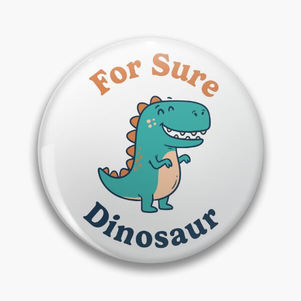 Item preview, For Sure Dinosaur designed and sold by Trippin-Tito's.