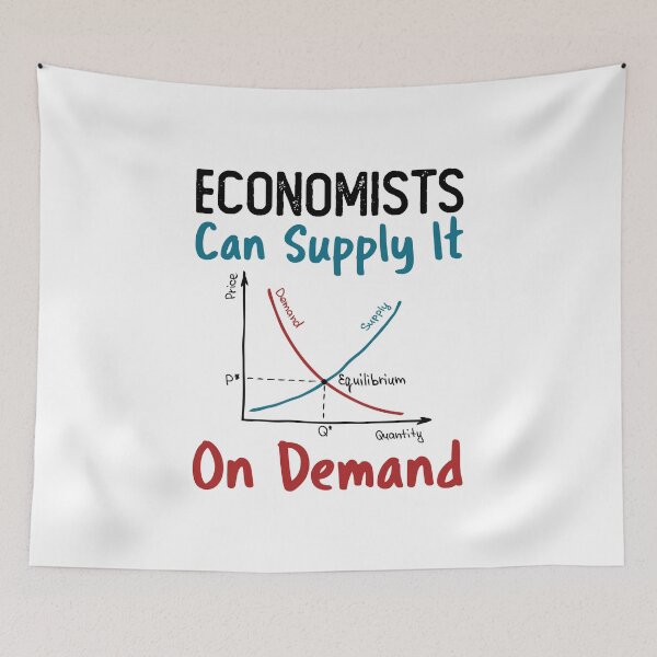 Item preview, Funny Economist Supply Demand designed and sold by jaygo.