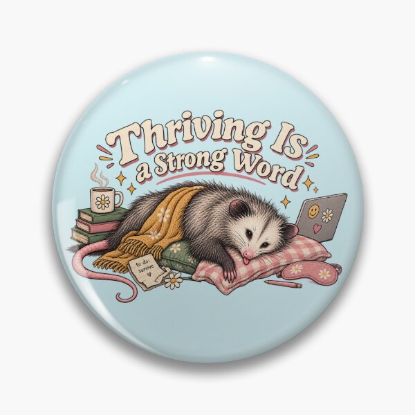 Item preview, Thriving Is a Strong Word Funny Possum designed and sold by taylorvinyls.