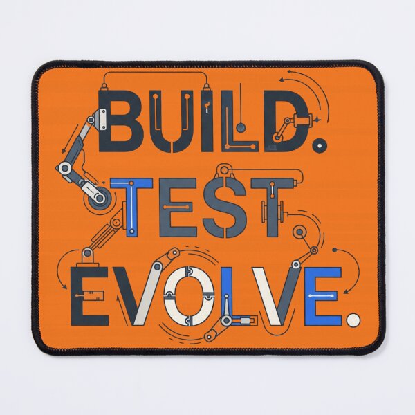 Item preview, Build Test Evolve | Robotics Student Engineering STEM Gift designed and sold by Amr Darwish Graphic designer.