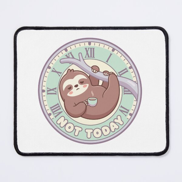 Item preview, Not Today Kawaii Sloth Coffee Lover designed and sold by Arc2020.