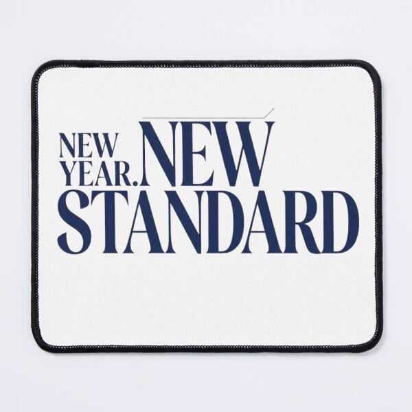 Item preview, New Year New Standard | Back to School Student Motivation Gift designed and sold by Amr Darwish Graphic designer.