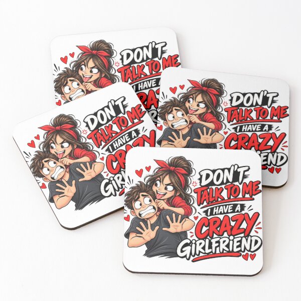 Item preview, Don't Talk To Me I Have A Crazy Girlfriend Funny Couple Illustration designed and sold by @SHINTOSARTSTORE.