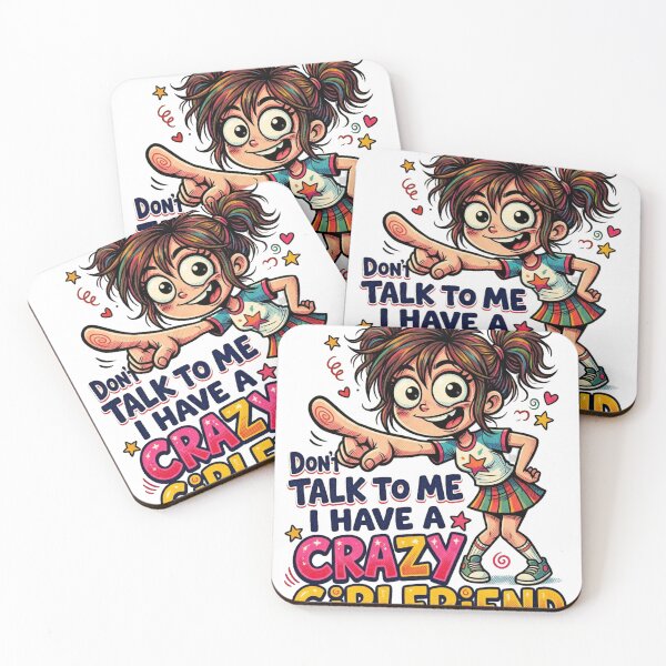 Item preview, Don't Talk To Me I Have A Crazy Girlfriend Cute Cartoon Design designed and sold by @SHINTOSARTSTORE.