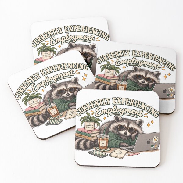 Item preview, Currently Experiencing Employment Corporate Raccoon designed and sold by taylorvinyls.