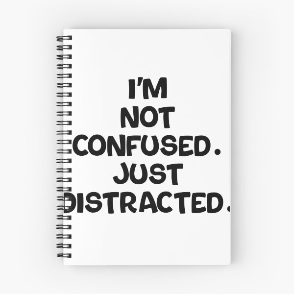Item preview, Text Typography I'm not confused. Just distracted. Forgetful Adult Humor designed and sold by TypeboldStudio.