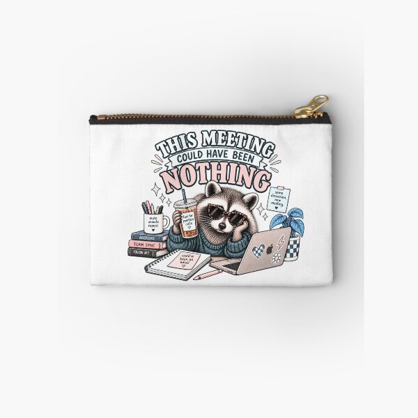Item preview, his Meeting Could Have Been Nothing Funny Raccoon designed and sold by taylorvinyls.
