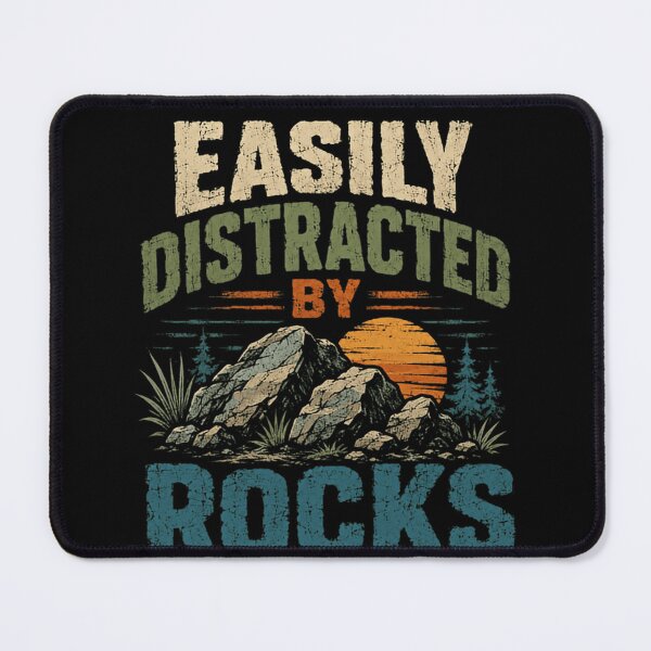 Item preview, Easily Distracted By Rocks Geology Geologist Rock Collector Mineral Lover Earth Science designed and sold by SkeletonsDanger.