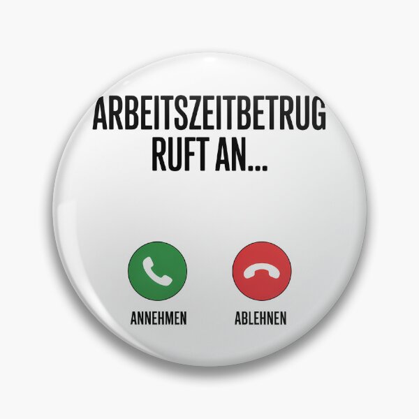 Item preview, Arbeitszeitbetrug - Deutsche Memes designed and sold by LoFizzy.
