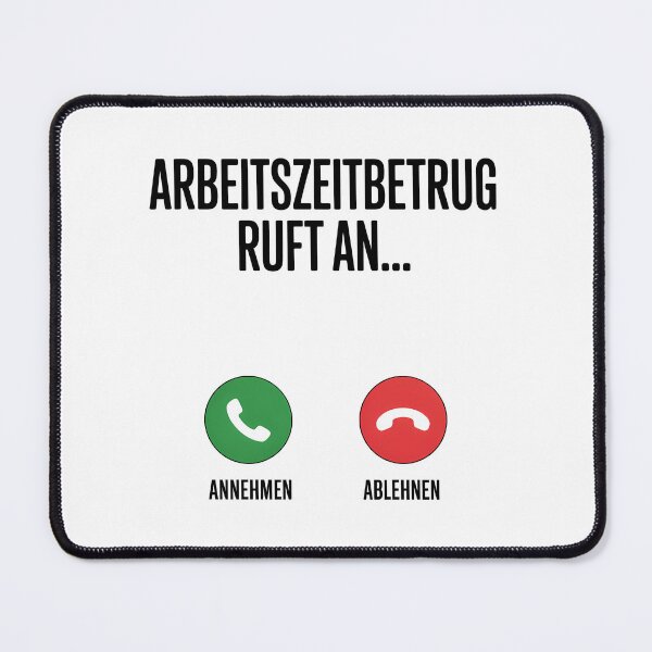 Item preview, Arbeitszeitbetrug - Deutsche Memes designed and sold by LoFizzy.