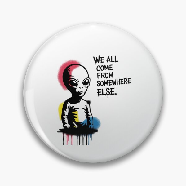 Item preview, Banksy Alien - We all come from somewhere else designed and sold by 123ks.
