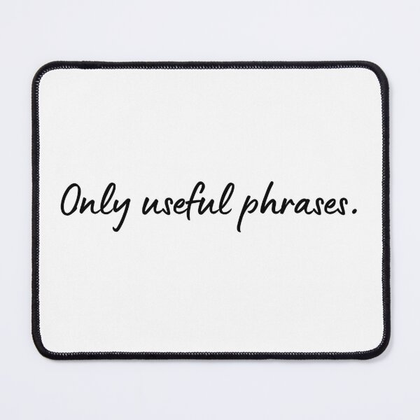 Item preview, Only useful phrases. designed and sold by Maria is Loud.