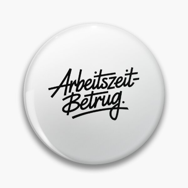 Item preview, Arbeitszeitbetrug - Deutsche Memes designed and sold by LoFizzy.