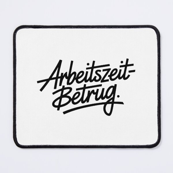 Artikelvorschau, Arbeitszeitbetrug - Deutsche Memes entworfen und verkauft von LoFizzy.