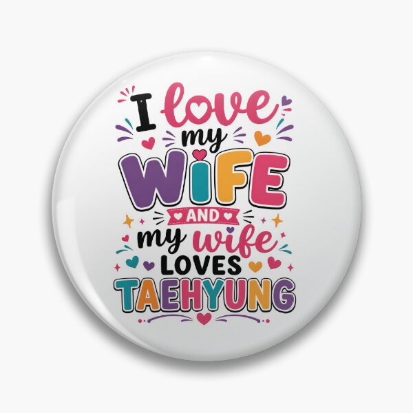 Item preview, I love my wife and my wife loves Taehyung designed and sold by nimmitrends.