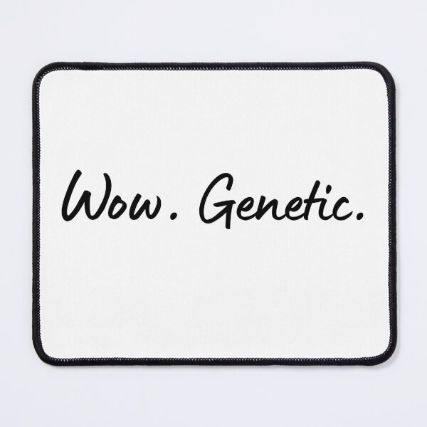 Item preview, Wow. Genetic. designed and sold by Maria is Loud.