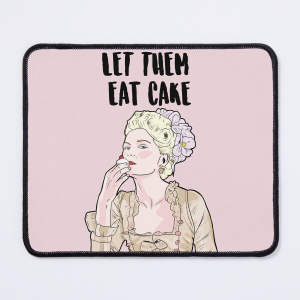 Item preview, Copy of Marie-Antoinette "Let Them Eat Cake" designed and sold by PopShopDesignFR.