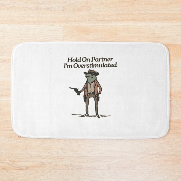 Item preview, Hold On Partner Im Overstimulated designed and sold by DheninStudio.