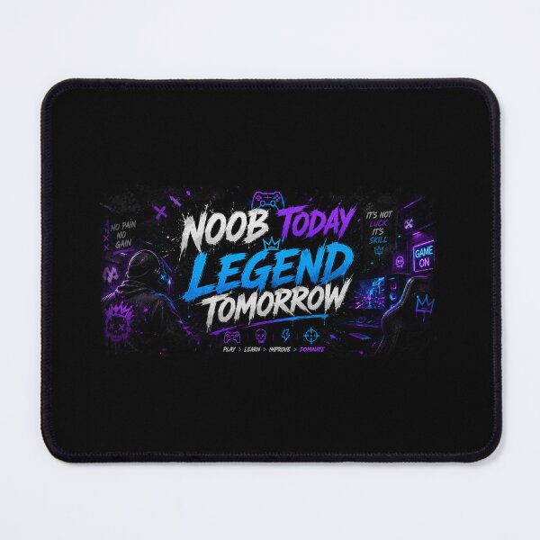 Item preview, Noob Today Legend Tomorrow – Funny Gamer Gaming Design designed and sold by vizion design.
