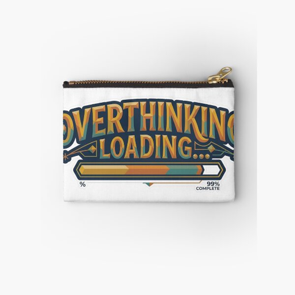 Item preview, Overthinking Loading Funny Typography designed and sold by RoyArt0.