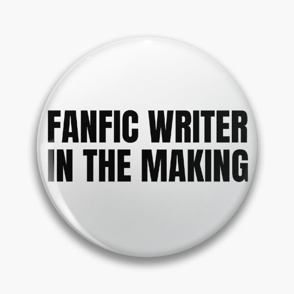 Item preview, Fanfic Writer in the Making designed and sold by HyperfixationStation.