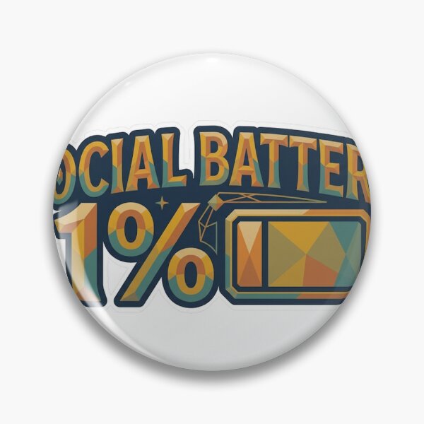 Item preview, Social Battery 1 Percent Funny Typography designed and sold by RoyArt0.