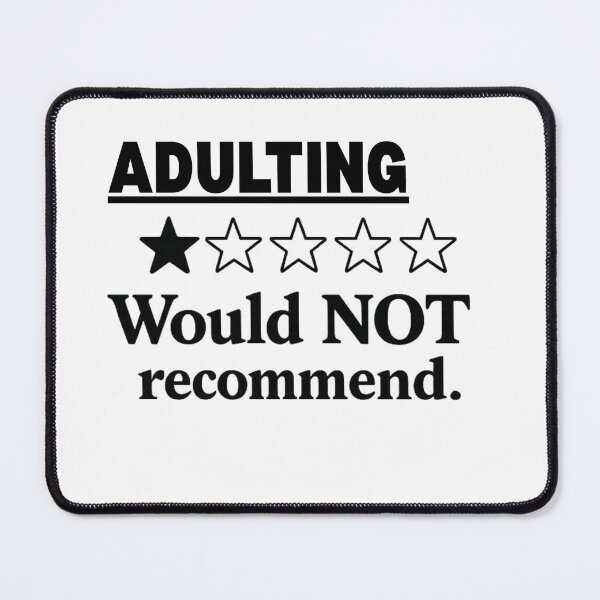 Item preview, 1 star review, Adulting, Would NOT recommend designed and sold by Inappropriate Ink.