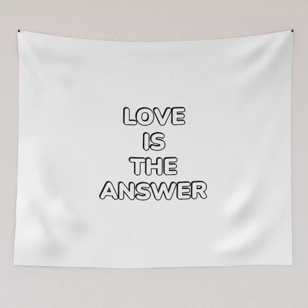 Item preview, Love Is The Answer  designed and sold by Inspirationmotivation.