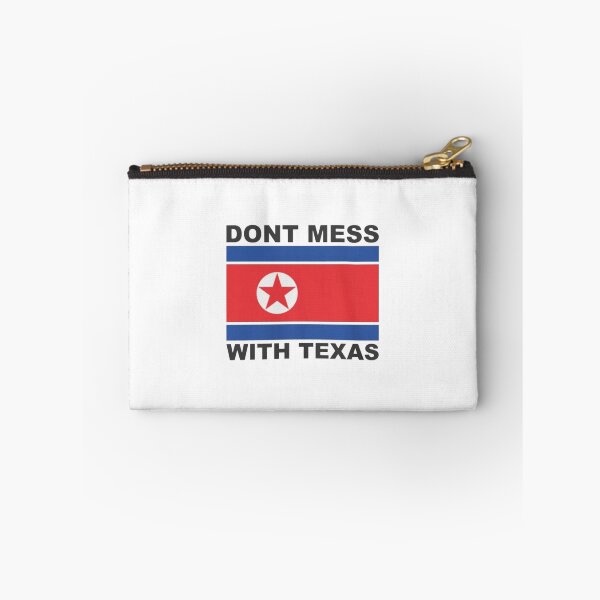 Item preview, Don't mess with texas designed and sold by ArtAndDesignA.