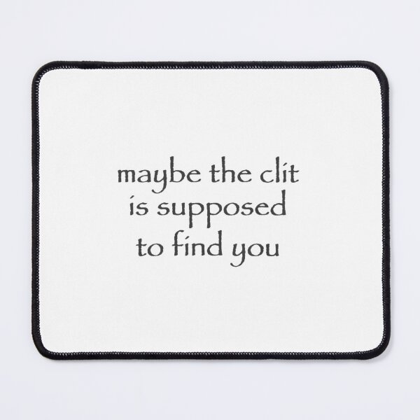 Item preview, Find the clit designed and sold by ArtAndDesignA.