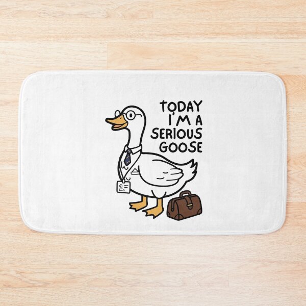 Item preview, Today I'm A Serious Goose designed and sold by Dondonmart.