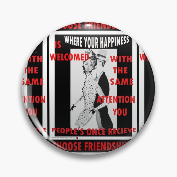 Item preview, "CHOOSE FRIENDSHIPS WHERE YOUR HAPPINESS IS WELCOME" no.18 designed and sold by VAVibrationArt.