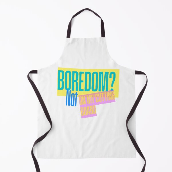 Item preview, No Room for Boredom on My Cutting Board – Funny Chef Shirt & Mug designed and sold by BrewtifulMugs.