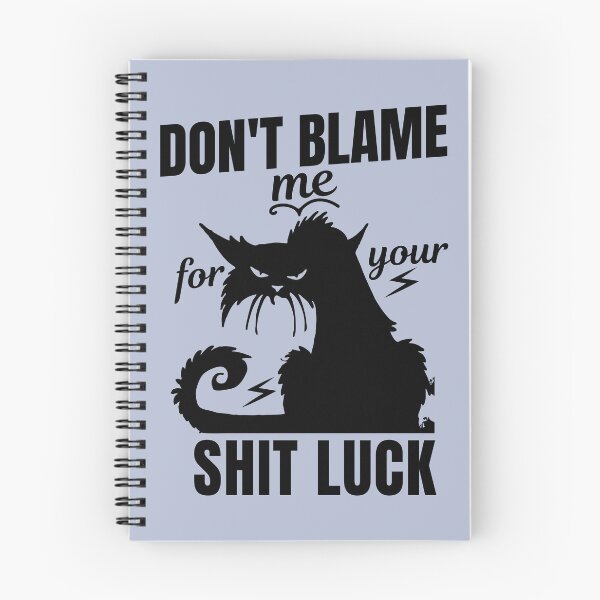 Item preview, Don't Blame Black Cats for Your Shit Luck designed and sold by humnoo.
