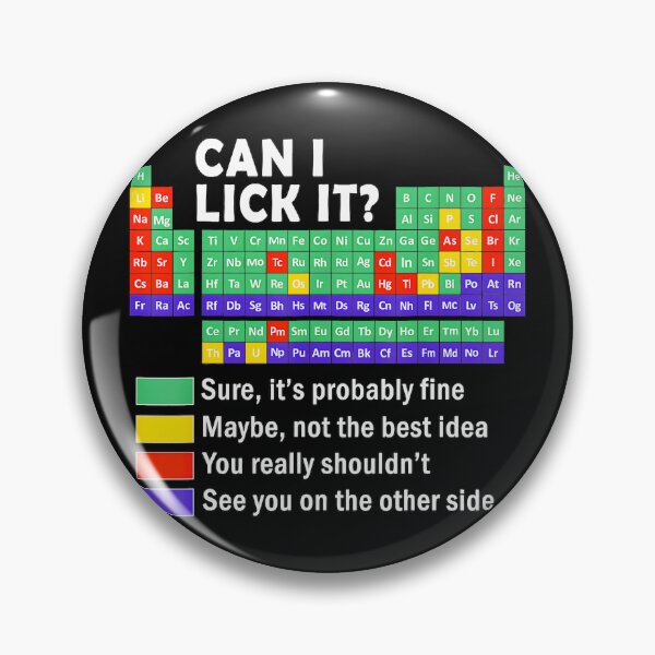 Item preview, Can I Lick It? Chemistry Periodic Table Science Funny Scientist Chemist designed and sold by CharlieConon.