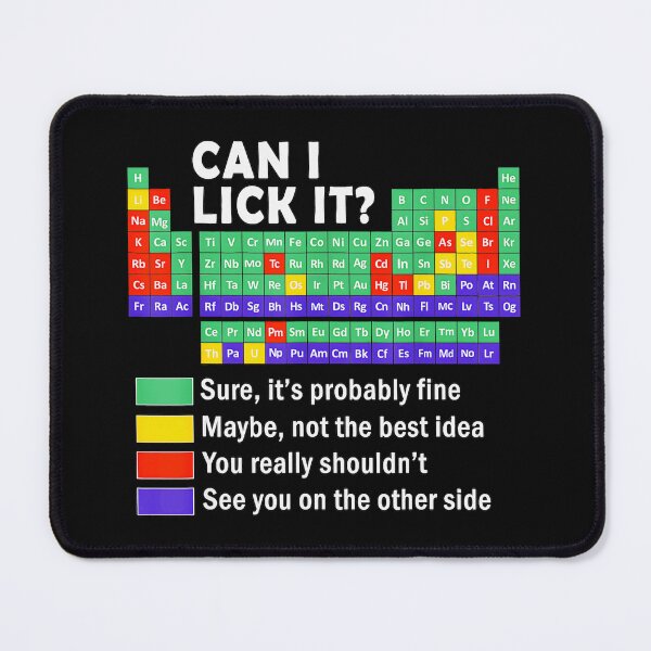 Item preview, Can I Lick It? Chemistry Periodic Table Science Funny Scientist Chemist designed and sold by CharlieConon.