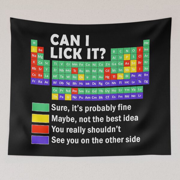 Item preview, Can I Lick It? Chemistry Periodic Table Science Funny Scientist Chemist designed and sold by CharlieConon.