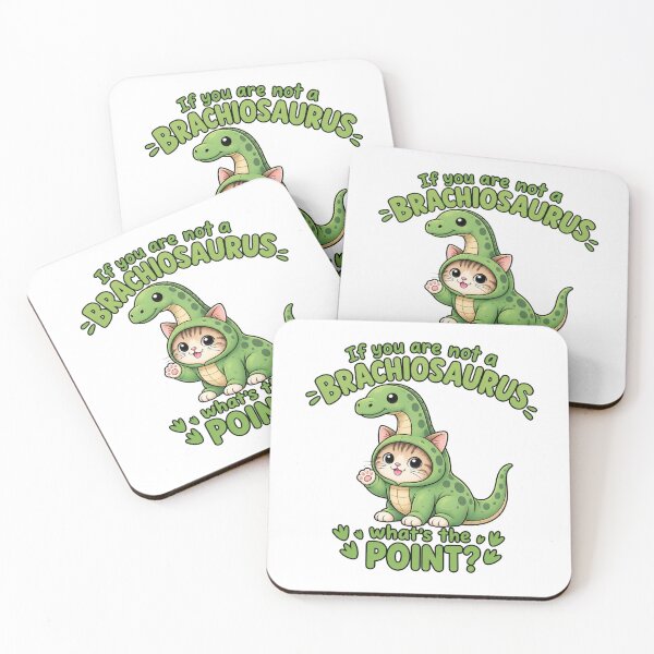 Item preview, If You Are Not a Brachiosaurus What's the Point? Cute Dinosaur Cat designed and sold by RaulWeirdAndFun.