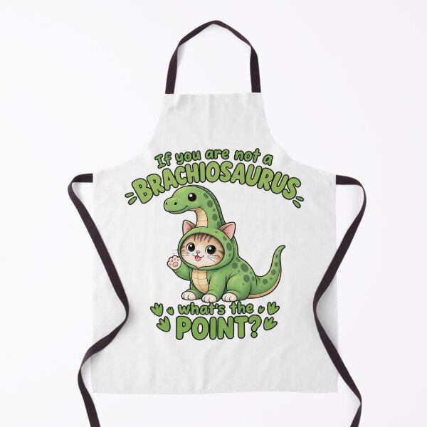 Item preview, If You Are Not a Brachiosaurus What's the Point? Cute Dinosaur Cat designed and sold by RaulWeirdAndFun.