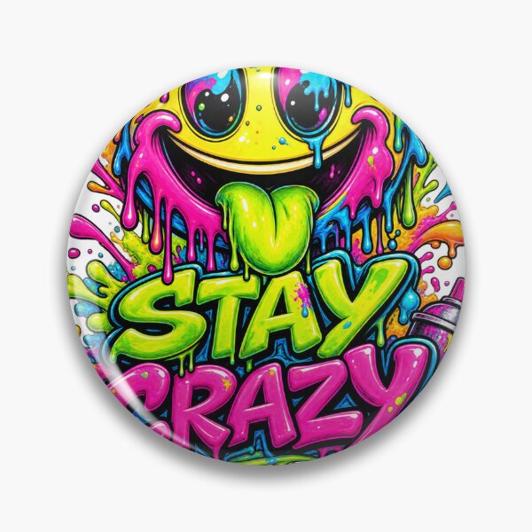 Item preview, Stay Crazy Melting Smile Graffiti Streetwear designed and sold by VYBORA Studio.