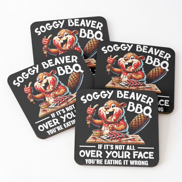 Item preview, Soggy Beaver BBQ If It's Not All Over Your Face You're Eating It Wrong Funny Grilling Pitmaster designed and sold by CharlieConon.