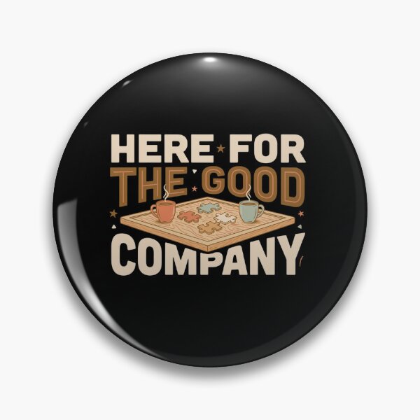 Item preview, Here For The Good Company T Shirt, Puzzle Night Shirt, Game Night Tee, Cozy Social Gift designed and sold by Daily Mood Tees.