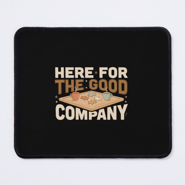 Item preview, Here For The Good Company T Shirt, Puzzle Night Shirt, Game Night Tee, Cozy Social Gift designed and sold by Daily Mood Tees.