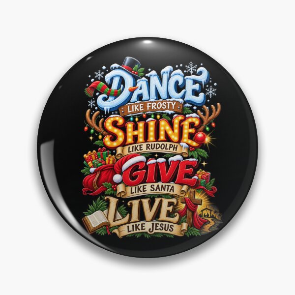 Item preview, Dance Like Frosty Shine Like Rudolph Give Like Santa Live Like Jesus designed and sold by PunchDrop.