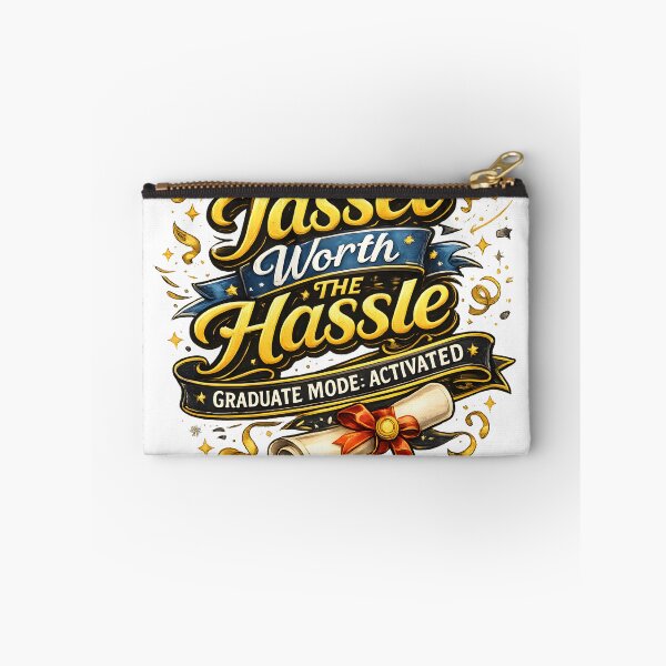 Item preview, Tassel Worth the Hassle – Funny Graduation Design designed and sold by Drift Pattern Studio.