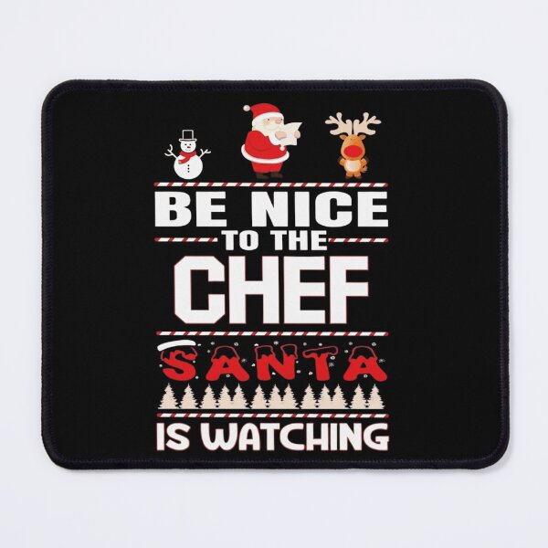 Item preview, Be Nice To The Chef Santa Is Watching Funny Christmas Cooking designed and sold by haitrieuic96.