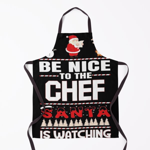 Item preview, Be Nice To The Chef Santa Is Watching Funny Christmas Cooking designed and sold by haitrieuic96.