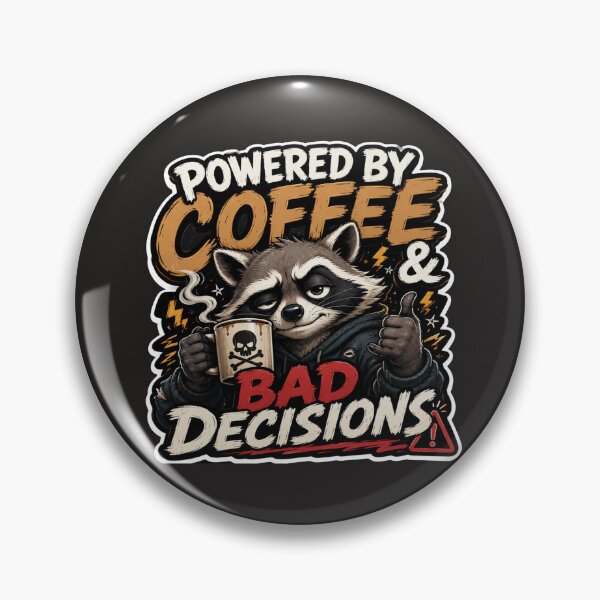 Item preview, Powered by Coffee & Bad Decisions designed and sold by PixoNest.